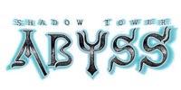 Shadow Tower : Abyss